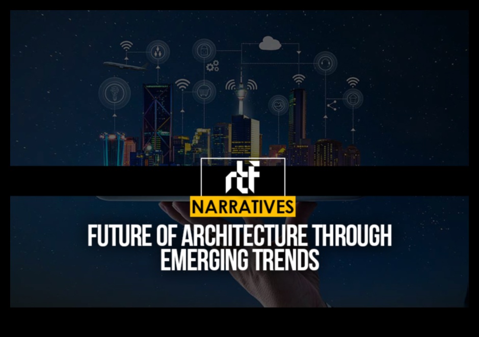 לדמיין מחדש את העתיד של מגמות וטכניקות אדריכלות בחדשנות אדריכלית 4 מהפכה בעיצוב: מגמות וטכניקות בחדשנות אדריכלית