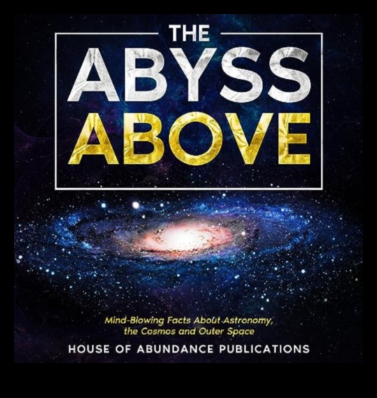 התהום של האסטרונומיה: ניווט באוקיינוס ​​הקוסמי של החלל החיצון